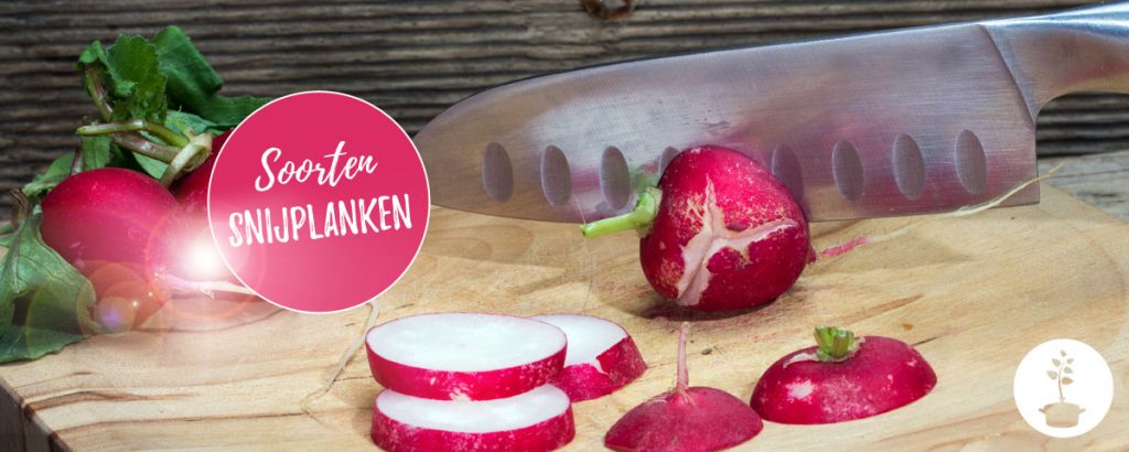 Soorten snijplanken